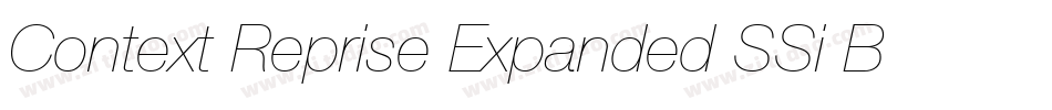 Context Reprise Expanded SSi Bold Expanded Italic字体转换